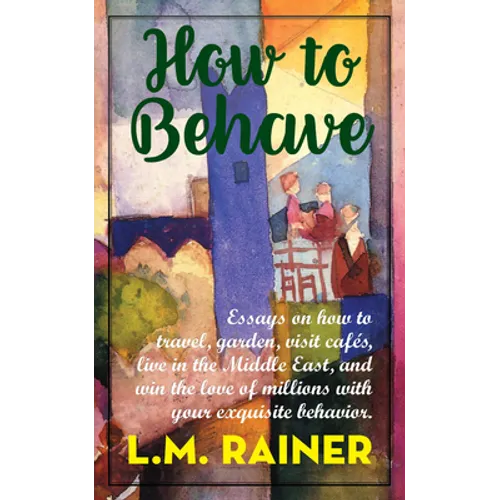 How to Behave - Paperback