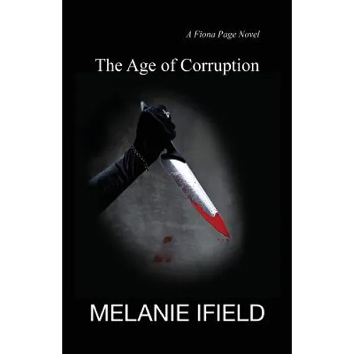 The Age of Corruption: (An adventure thriller) - Paperback
