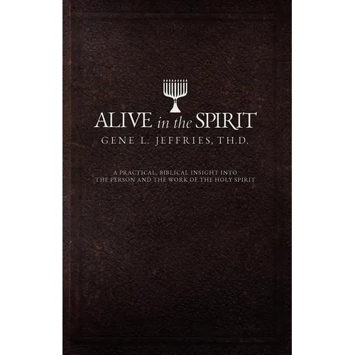 Alive in the Spirit - Paperback