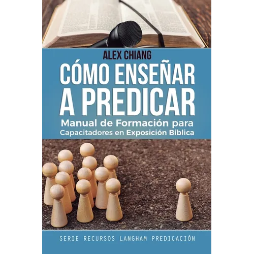 Cómo Enseñar a Predicar - Paperback