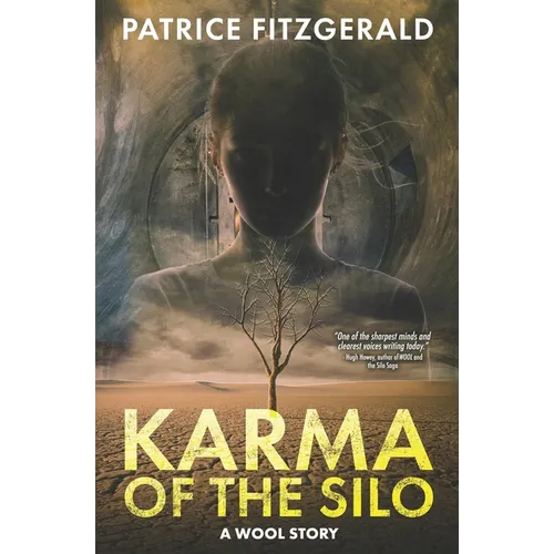 Karma of the Silo: a WOOL story - Paperback