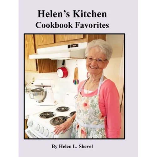 Helen's Kitchen: Cookbook Favorites - Hardcover
