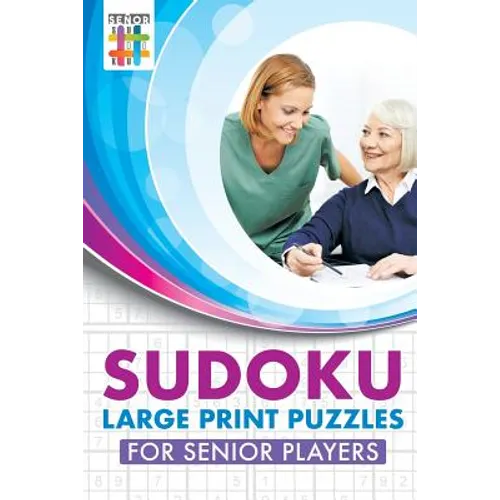 Sudoku Large Print Puzzles for Senior Players - Paperback