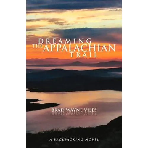 Dreaming the Appalachian Trail - Paperback
