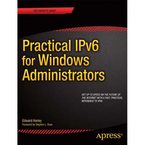 Practical Ipv6 for Windows Administrators
