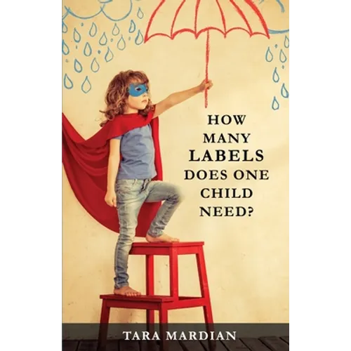 How Many Labels Does One Child Need? - Paperback