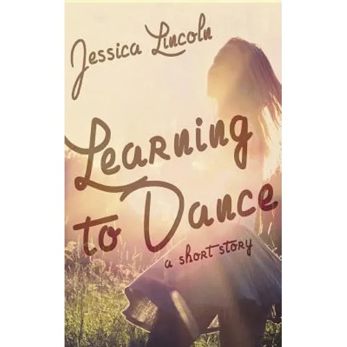 Learning to Dance: A Short Story - Paperback