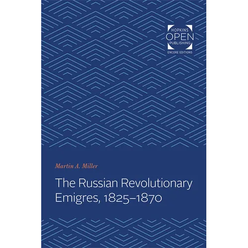 Russian Revolutionary Emigres, 1825-1870 - Paperback