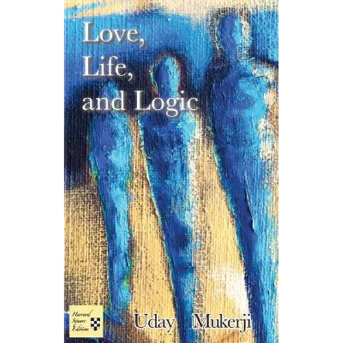 Love, Life, and Logic - Paperback