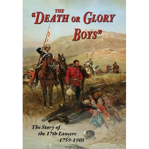 The Death or Glory Boys - Hardcover