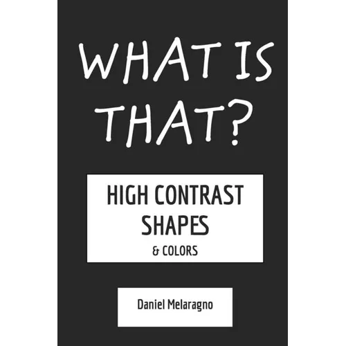 What is that?: Shapes & Colors - Paperback