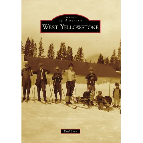 West Yellowstone - Paperback