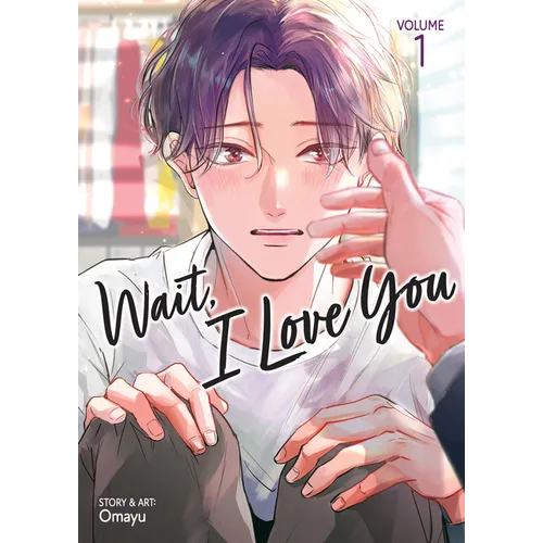 Wait, I Love You Vol. 1 - Paperback