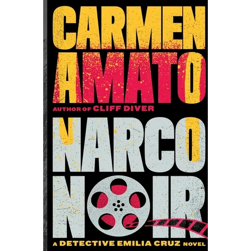 Narco Noir: A Detective Emilia Cruz Novel - Paperback