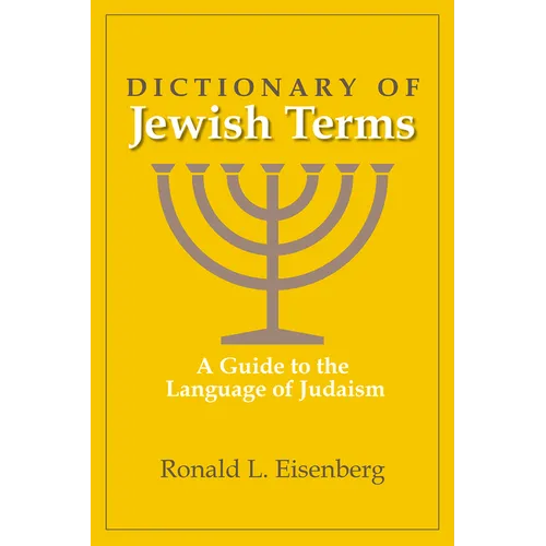 Dictionary of Jewish Terms: A Guide to the Language of Judaism - Paperback