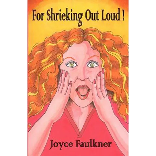 For Shrieking Out Loud! - Paperback