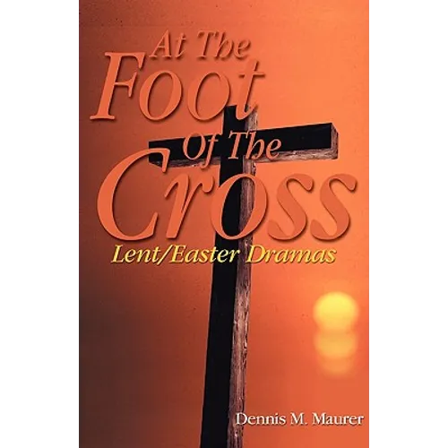 At the Foot of the Cross - Paperback