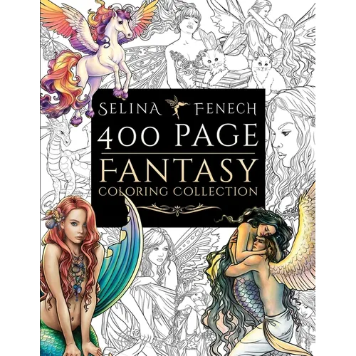 400 Page Fantasy Coloring Collection - Paperback