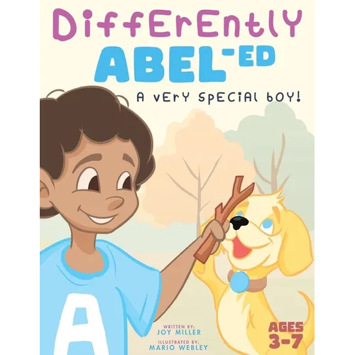 Differently ABEL-ed: A Very Special Boy! - Paperback