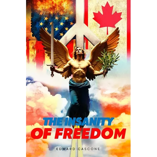 The Insanity of Freedom - Paperback