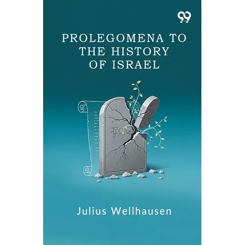 Prolegomena To The History Of Israel - Paperback
