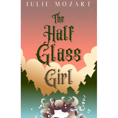 The Half Glass Girl - Paperback