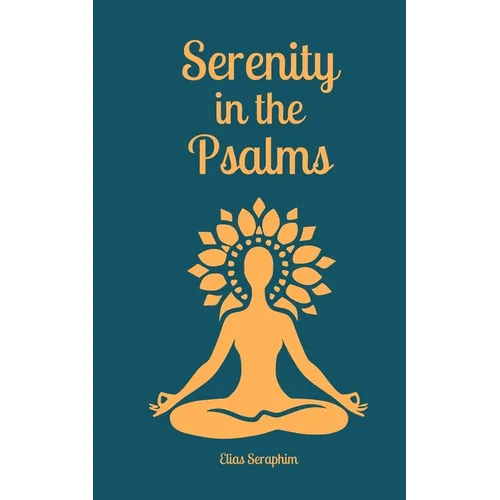 Serenity in the Psalms - Paperback
