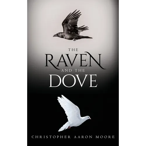 The Raven and the Dove