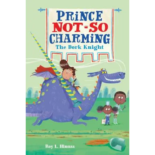 Prince Not-So Charming: The Dork Knight - Paperback