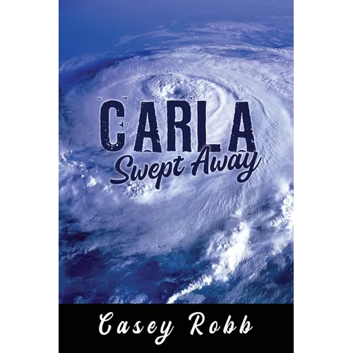 Carla, Swept Away: A Journey through Ten Stories - Paperback