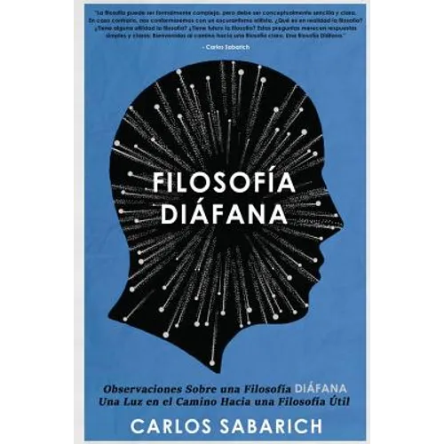 Observaciones Sobre una Filosofia Diafana: Filosofía, Filosofía Contemporánea, Libros de Filosofía en Español, Filosofía Libros, Wittgenstein, Ludwig - Paperback