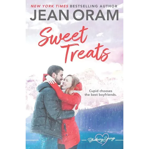 Sweet Treats: A Blueberry Springs Valentine's Day Short Story Romance Boxed Set - Paperback