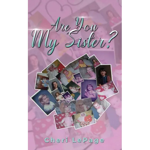 Are You My Sister? - Paperback