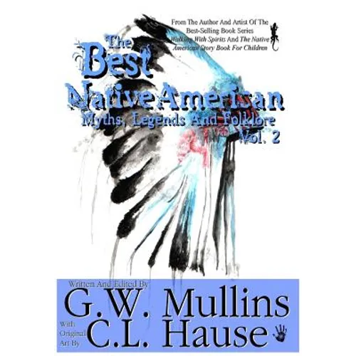 The Best Native American Myths, Legends, and Folklore Vol.2 - Hardcover