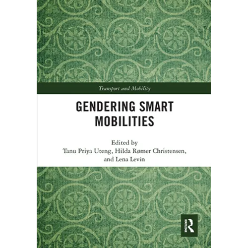 Gendering Smart Mobilities - Paperback