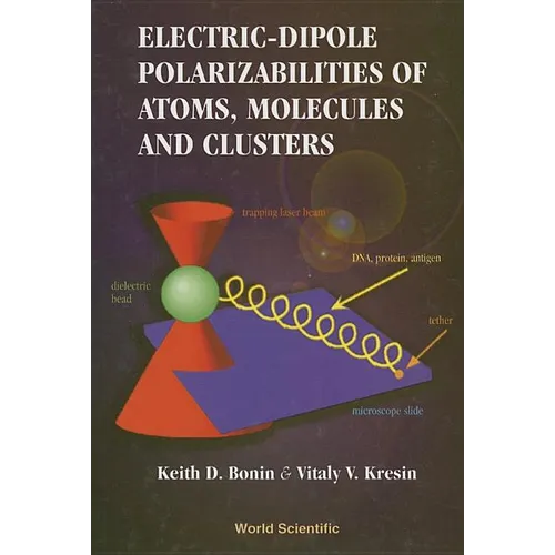 Electric-Dipole Polarizabilities Of... - Hardcover