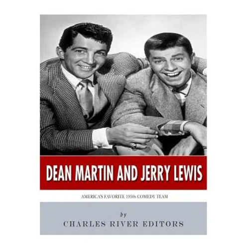 Dean Martin & Jerry Lewis: America's Favorite 1950s Comedy Team - Paperback