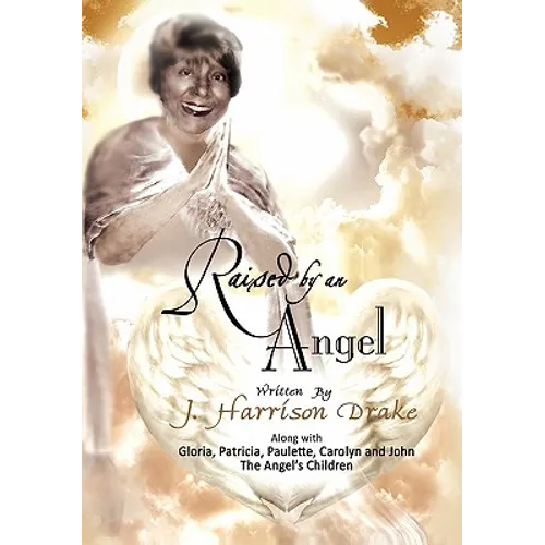 Raised by an Angel - Paperback