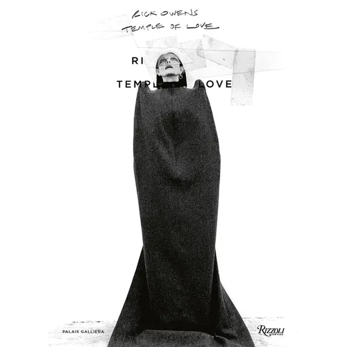 Rick Owens: Temple of Love - Hardcover