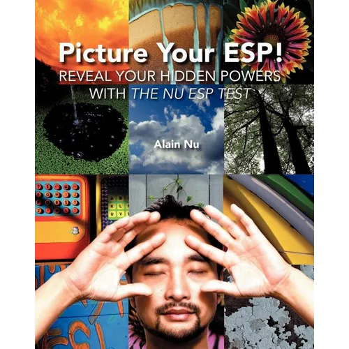 Picture Your ESP!: Reveal Your Hidden Powers With 