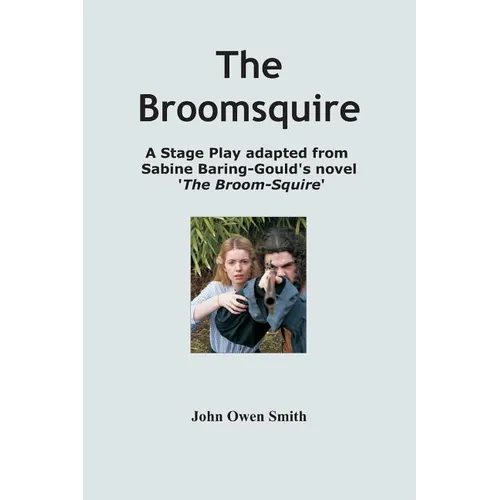 The Broomsquire: adapted for stage - Paperback