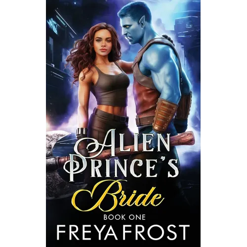 Alien Prince's Bride: Alien Fated Mates Romance - Paperback