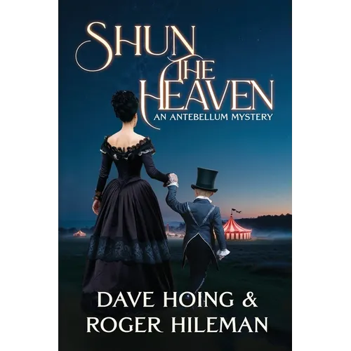 Shun the Heaven: An Antebellum Mystery - Paperback