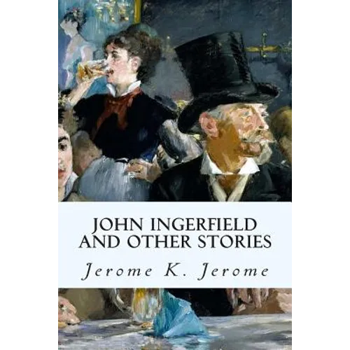 John Ingerfield and Other Stories - Paperback