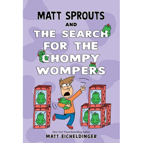 Matt Sprouts and the Search for the Chompy Wompers: Volume 3 - Paperback