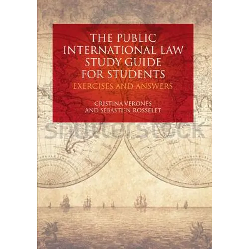 The Public International Law Study Guide for Students: Exercises and Answers - Paperback