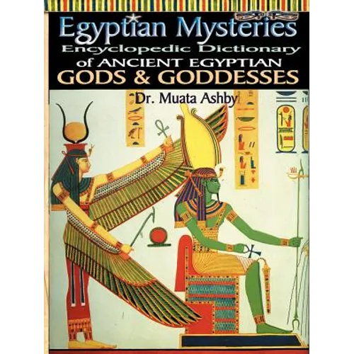 Egyptian Mysteries Vol 2: Dictionary of Gods and Goddesses - Paperback