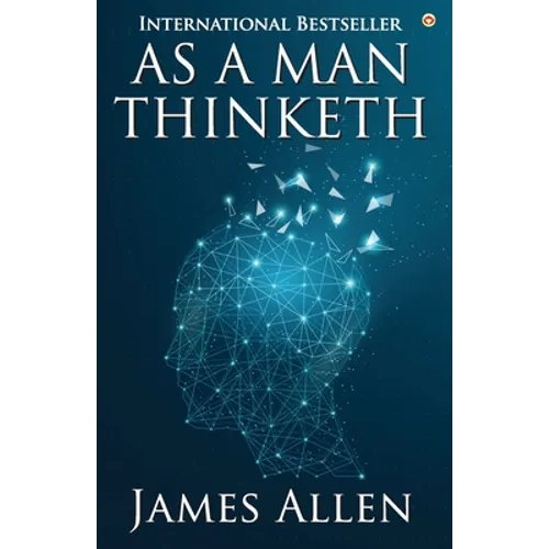 As a Man Thinketh - Paperback