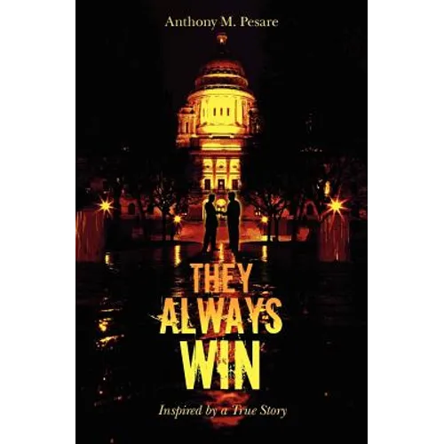 They Always Win: Inspired by a True Story - Paperback
