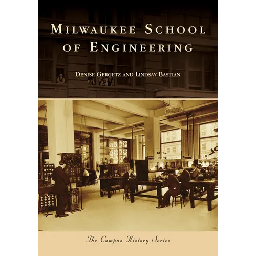 Milwaukee School of Engineering - Paperback